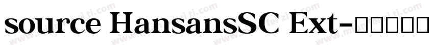 source HansansSC Ext字体转换